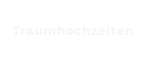 Traumhochzeiten